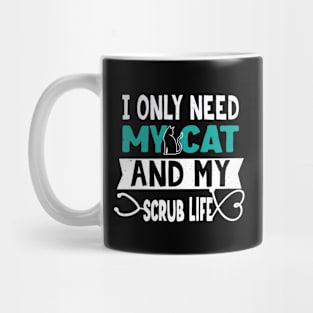 Funny Nurse Scrub Like And Cat Lover Mug